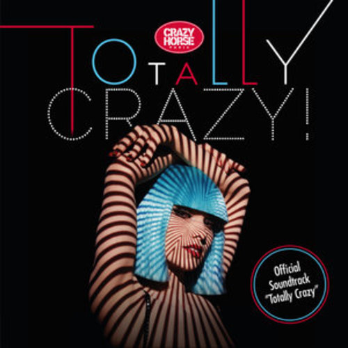 Afficher "Totally Crazy (Official Soundtrack)"