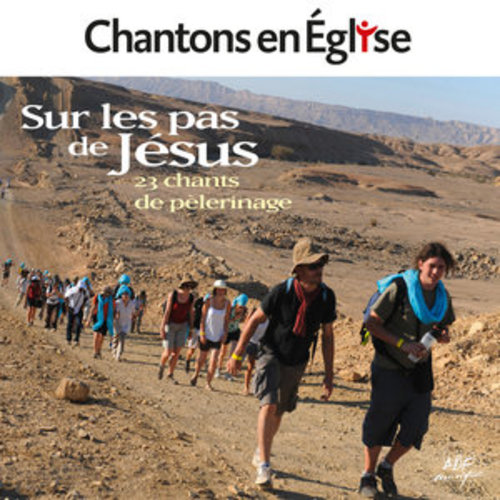 Afficher "Sur les pas de Jésus : 23 chants de pèlerinage (Chantons en Église)"