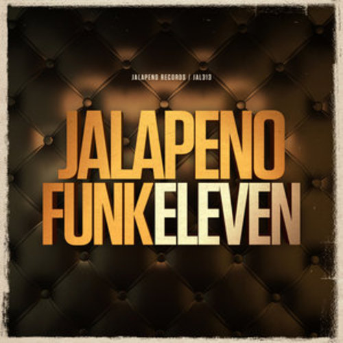 Afficher "Jalapeno Funk, Vol. 11"