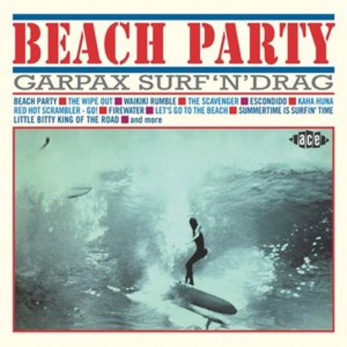 Afficher "Beach Party: Garpax Surf 'n' Drag"