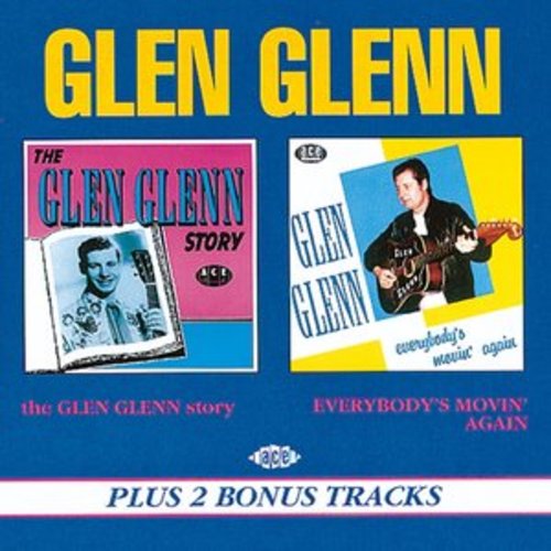 Afficher "The Glen Glenn Story / Everybody's Movin'"