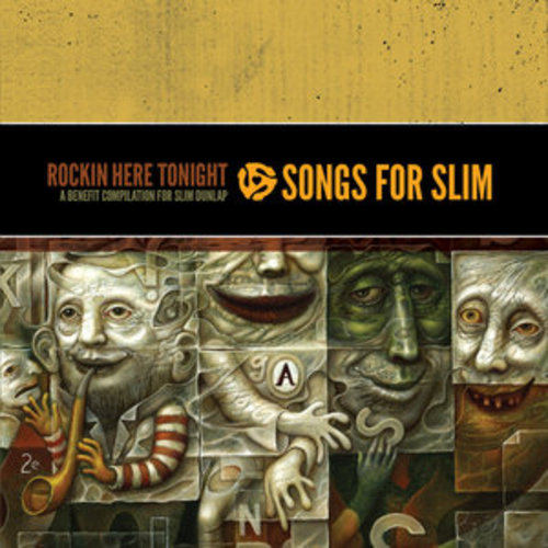 Afficher "Songs for Slim: Rockin' Here Tonight – a Benefit Compilation for Slim Dunlap"