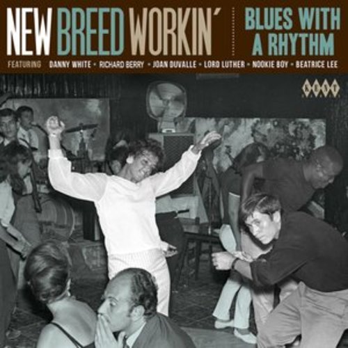 Afficher "New Breed Workin': Blues With a Rhythm"