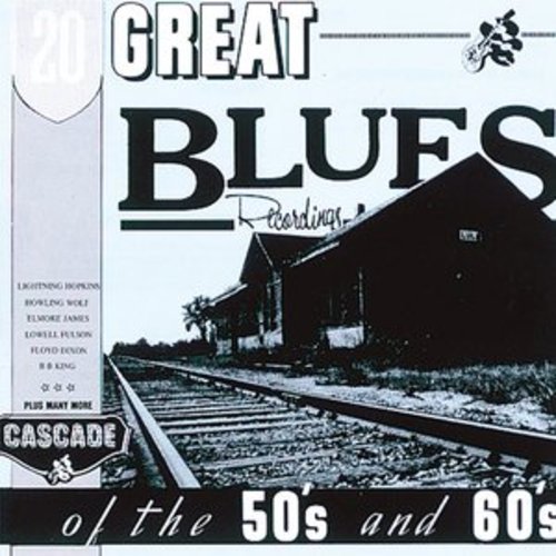 Afficher "20 Great Blues Recordings of the 50S and 60S"