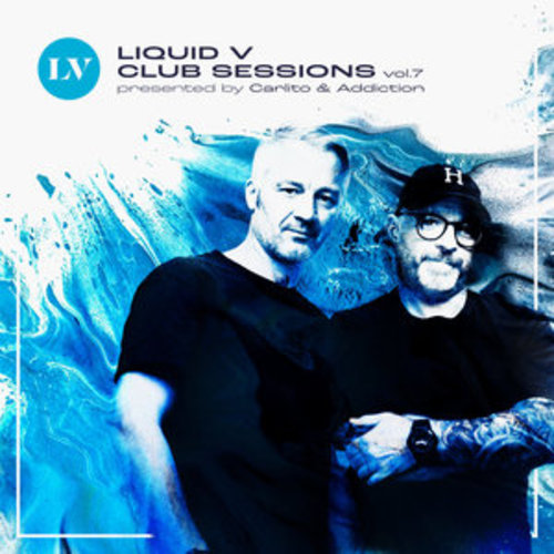 Afficher "Liquid V Club Sessions, Vol. 7"