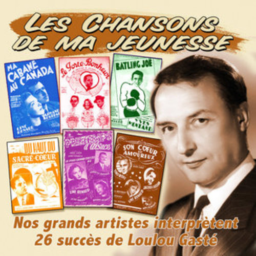 Afficher "Les succès de Loulou Gasté (Collection "Chansons de ma jeunesse")"