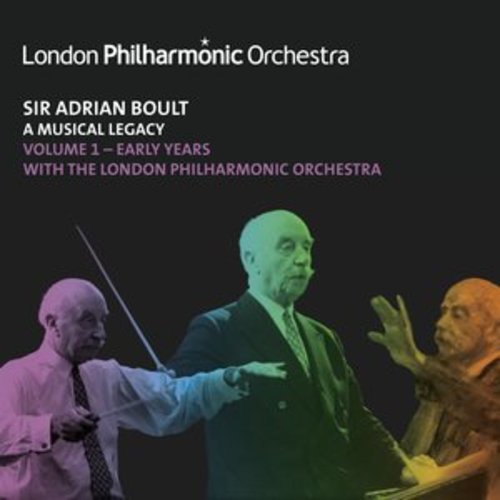 Afficher "Sir Adrian Boult: A Musical Legacy, Vol. 1"