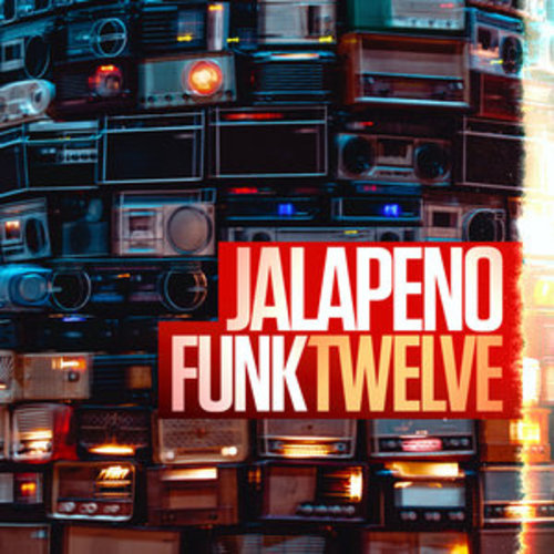 Afficher "Jalapeno Funk, Vol. 12"