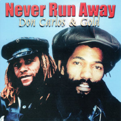 Afficher "Never Run Away"