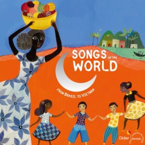 Afficher "Songs of the World (From Brasil to Vietnam)"