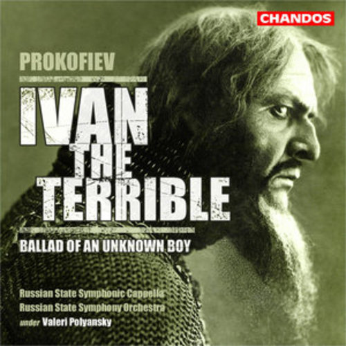 Afficher "Prokofiev: Ivan the Terrible & Ballad of an Unknown Boy"