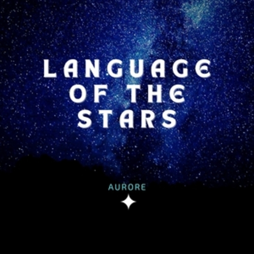 Afficher "Language Of The Stars"
