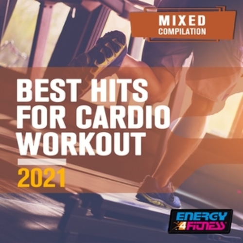 Afficher "Best Hits For Cardio Workout 2021"