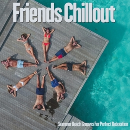 Afficher "Friends Chillout"