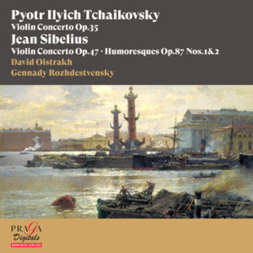 Afficher "Pyotr Ilyich Tchaikovsky: Violin Concerto - Jean Sibelius: Violin Concerto, Humoresques Op. 87 Nos. 1 & 2"