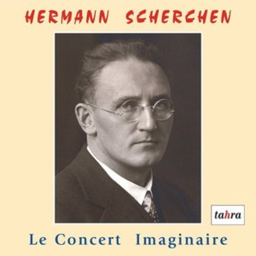 Afficher "Hermann Scherchen: An Imaginary Concert"