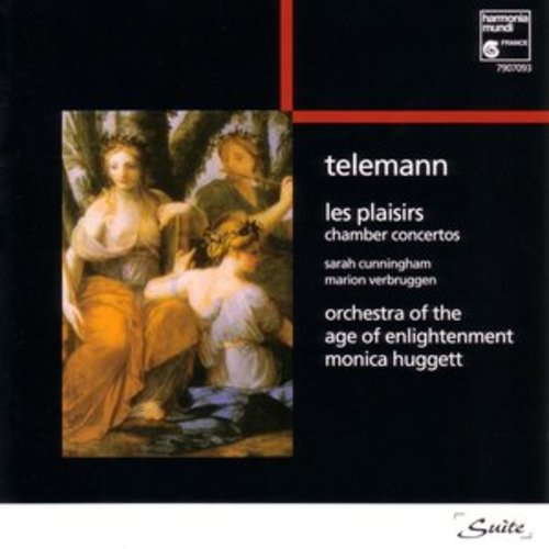 Afficher "Telemann: Les plaisirs: Chamber Concertos"