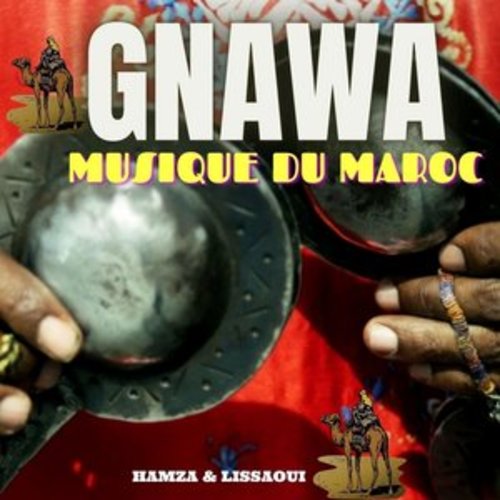 Afficher "Gnawa : Musique du Maroc"