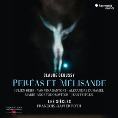 Afficher "Debussy: Pelléas et Mélisande"