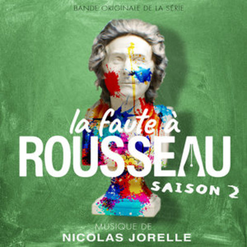 Afficher "La faute à Rousseau Saison 2 (Bande originale de la série)"