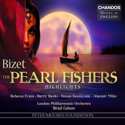 Afficher "Bizet: The Pearl Fishers (Highlights)"