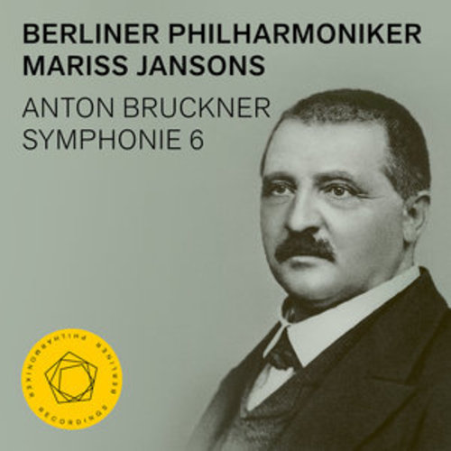Afficher "Bruckner: Symphony No. 6"
