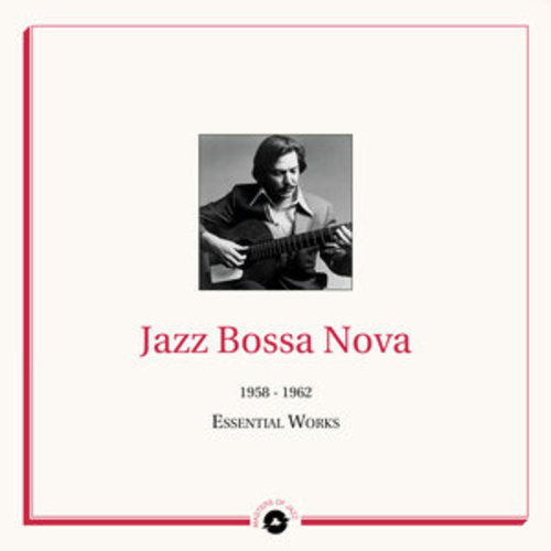 Afficher "Masters of Jazz Presents Jazz Bossa Nova (1958 - 1962 Essential Works)"