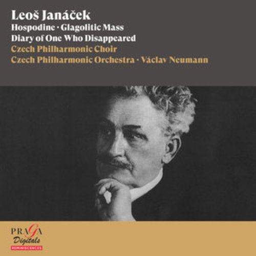 Afficher "Leoš Janáček: Hospodine, Glagolitic Mass, Diary of One Who Disappeared"