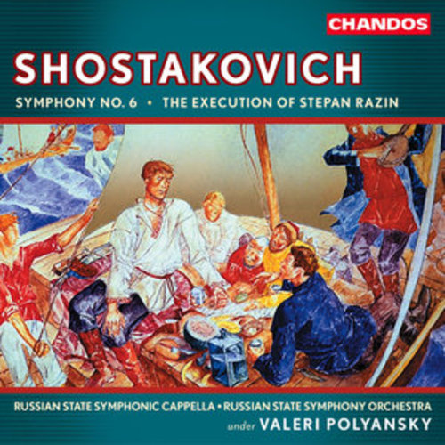 Afficher "Shostakovich: Symphony No. 6 & The Execution of Stepan Razin"