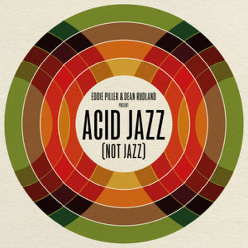 Afficher "Eddie Piller & Dean Rudland present: Acid Jazz (Not Jazz)"
