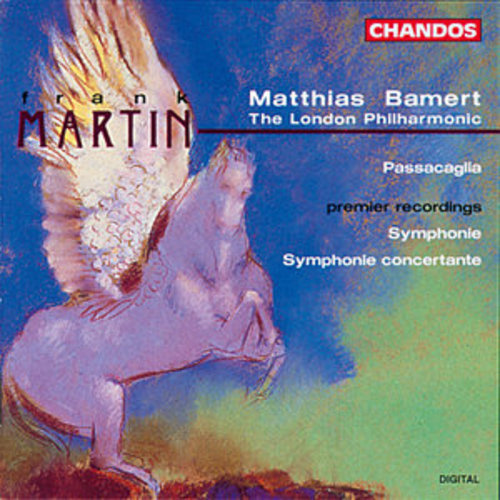 Afficher "Martin: Symphony, Symphonie Conceertante & Passacaglia"
