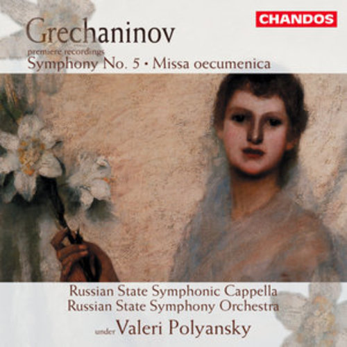 Afficher "Grechaninov: Symphony No. 5 & Missa Oecumenica"