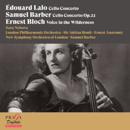 Afficher "Edouard Lalo: Cello Concerto - Samuel Barber: Cello Concerto - Ernest Bloch: Voice in the Wilderness"
