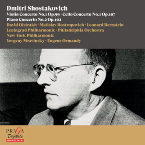 Afficher "Dmitri Shostakovich: Violin Concerto No. 1, Cello Concerto No.1, Piano Concerto No.2"
