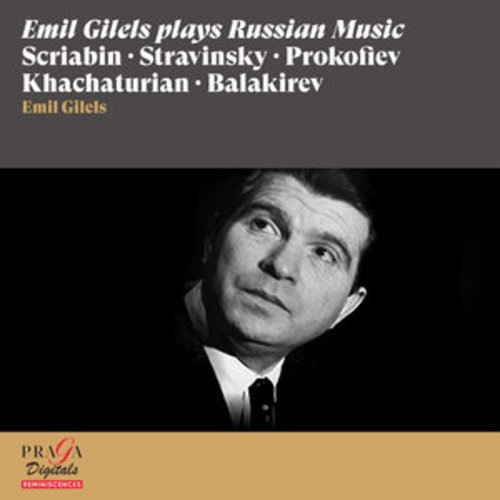 Afficher "Emil Gilels plays Russian Music Scriabin, Stravinsky, Prokofiev, Khachaturian..."