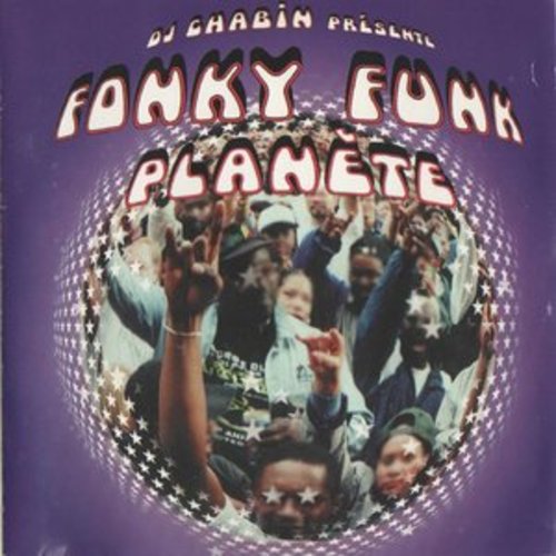 Afficher "Dj Chabin présente : Fonky Funk planète"
