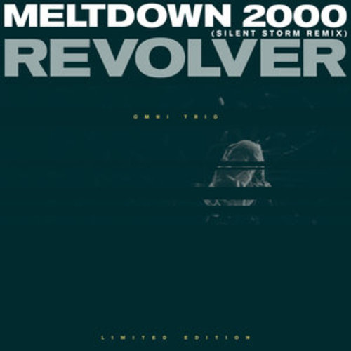 Afficher "Meltdown 2000 (Remix) / Revolver"