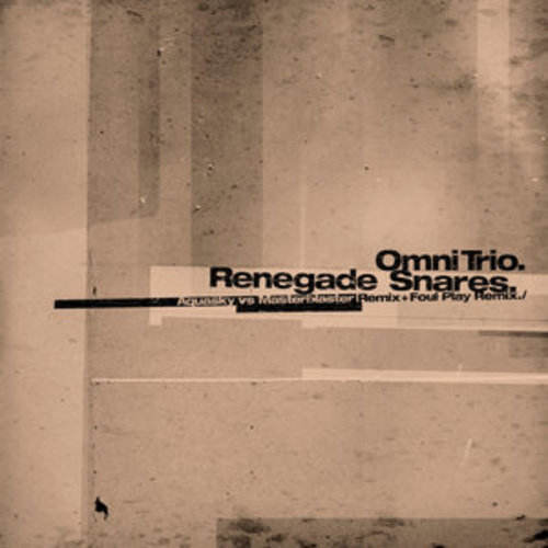 Afficher "Renegade Snares (Aquasky vs. Masterblaster Remix) / Renegade Snares (Foul Play Remix)"