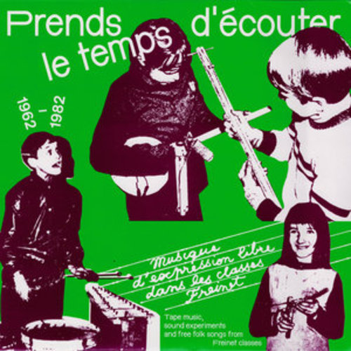 Afficher "Prends le temps d'écouter - musique d'expression libre dans les classes Freinet (1962/1982)"