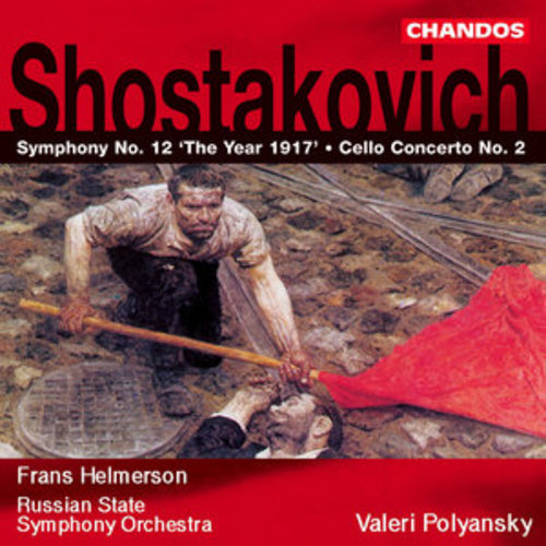 Afficher "Shostakovich: Symphony No. 12 "The Year 1917" & Cello Concerto No. 2"