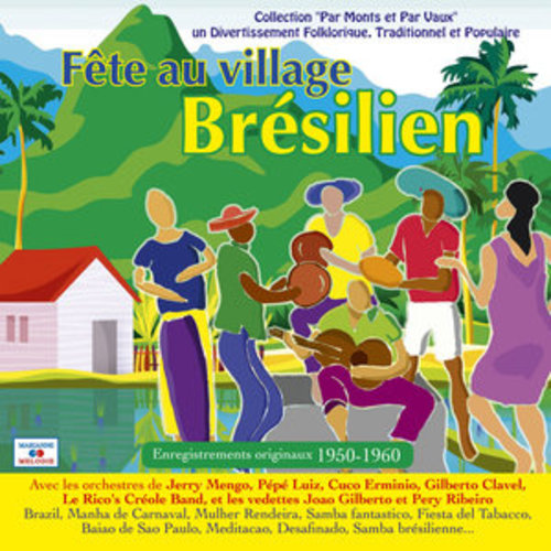 Afficher "Fête au village brésilien"