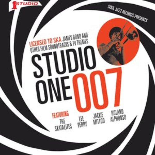 Afficher "Soul Jazz Records presents STUDIO ONE 007 – Licenced to Ska: James Bond and other Film Soundtracks and TV Themes"