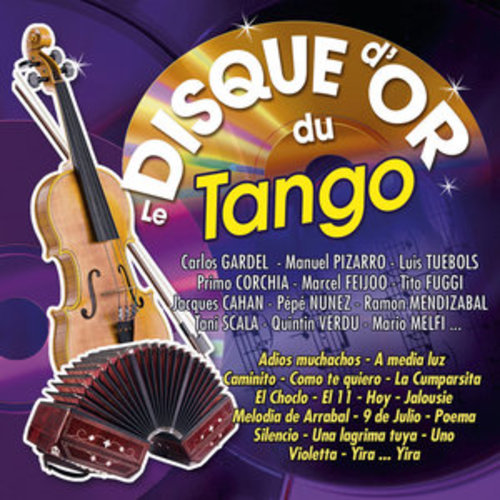 Afficher "Le disque d'or du tango"