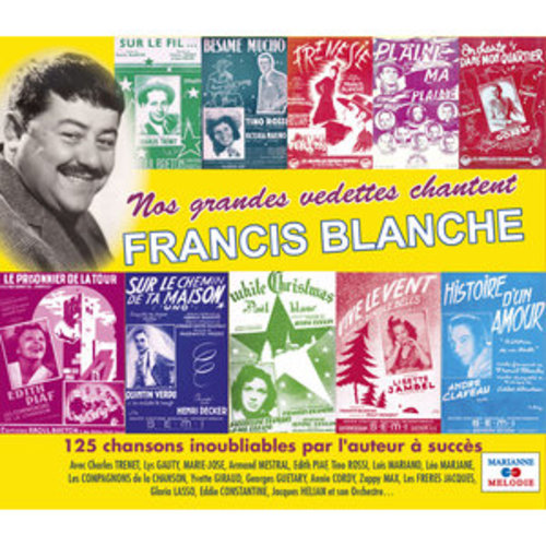 Afficher "Nos grandes vedettes chantent Francis Blanche"