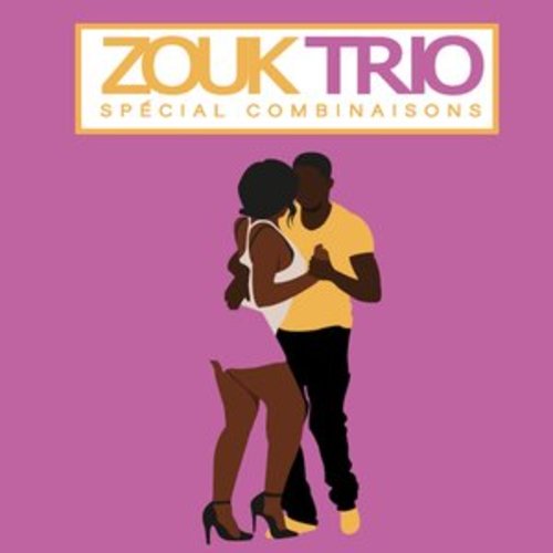 Afficher "Zouk trio - Spécial combinaisons"
