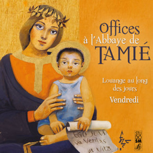 Afficher "Office à l'Abbaye de Tamié : Vendredi (Louange au long des jours)"