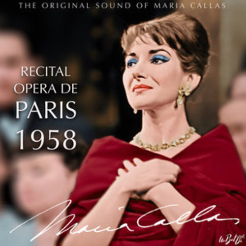 Afficher "The 1958 Recital at the Paris Opera, Part 1: Works by Bellini, Verdi & Rossini (The Original Sound of Maria Callas)"