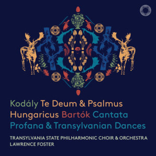 Afficher "Kodály: Te Deum, Psalmus Hungaricus - Bartók: Cantata Profana, Transylvanian Dances"