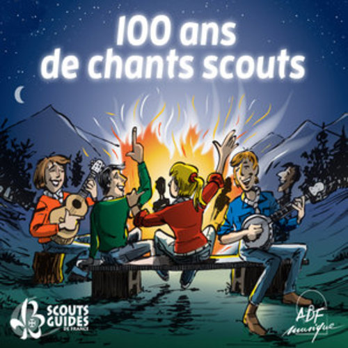 Afficher "100 ans de chants scouts"