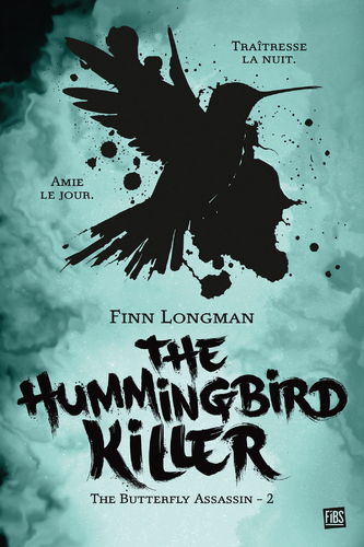 Afficher "The Hummingbird Killer"